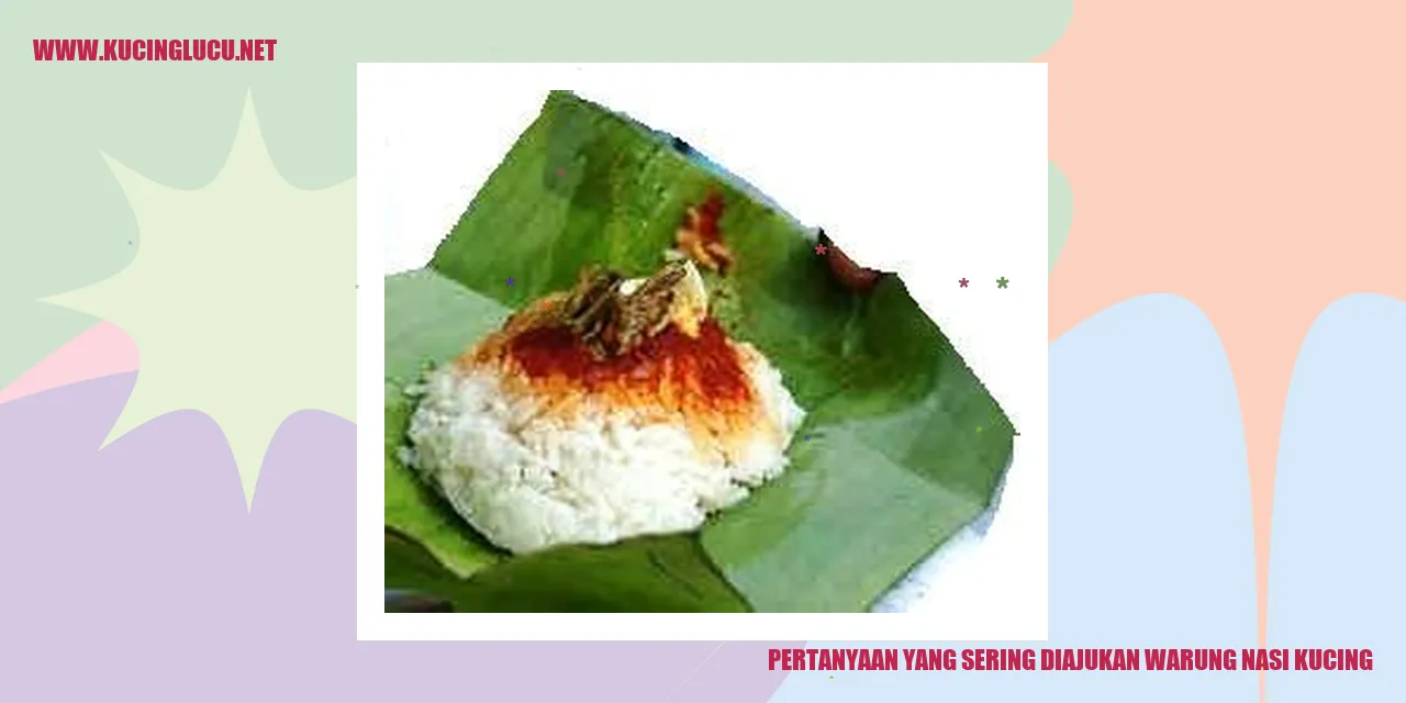 Pertanyaan yang Sering Diajukan warung nasi kucing