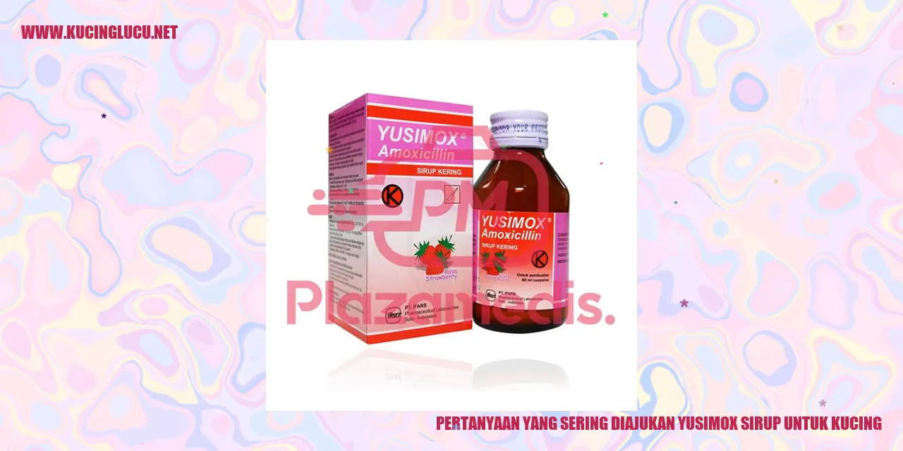 Pertanyaan yang Sering Diajukan tentang Yusimox Sirup untuk Kucing