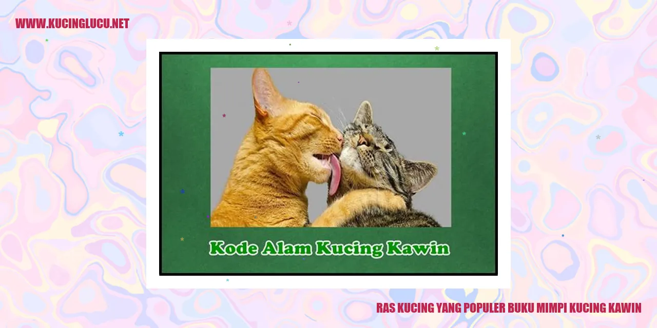Ras Kucing yang Populer buku mimpi kucing kawin