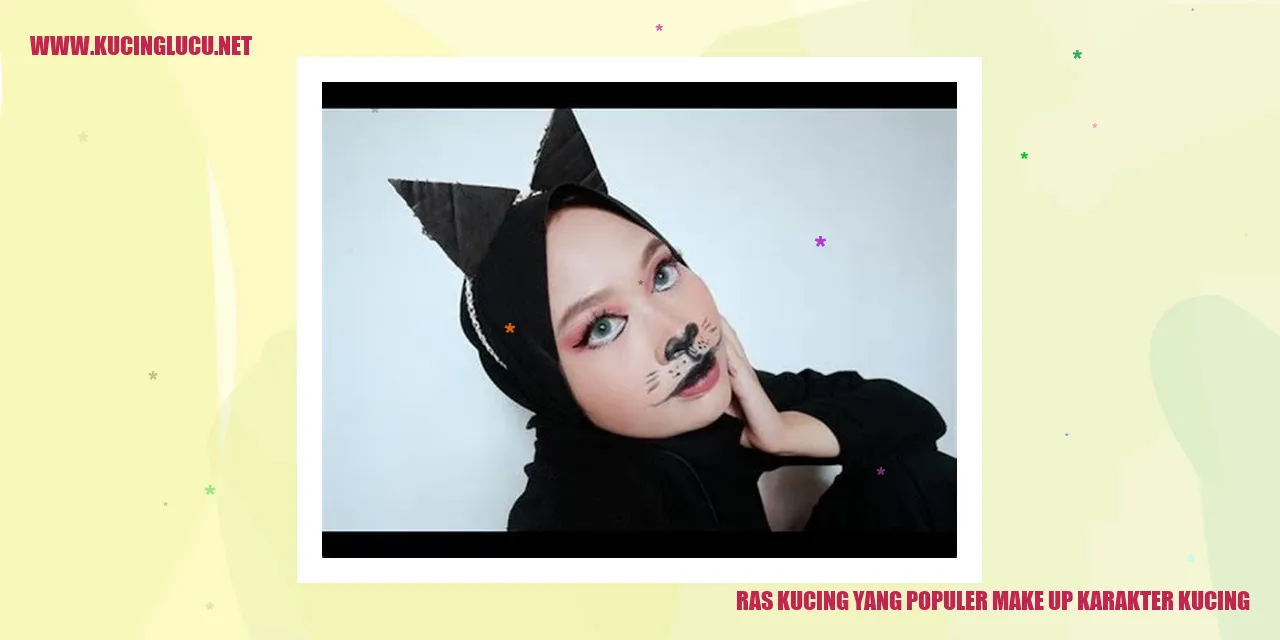 Ras Kucing yang Populer make up karakter kucing