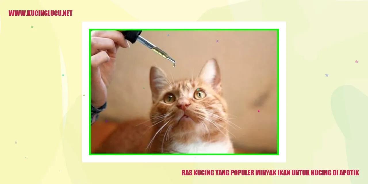 Ras Kucing yang Populer minyak ikan untuk kucing di apotik