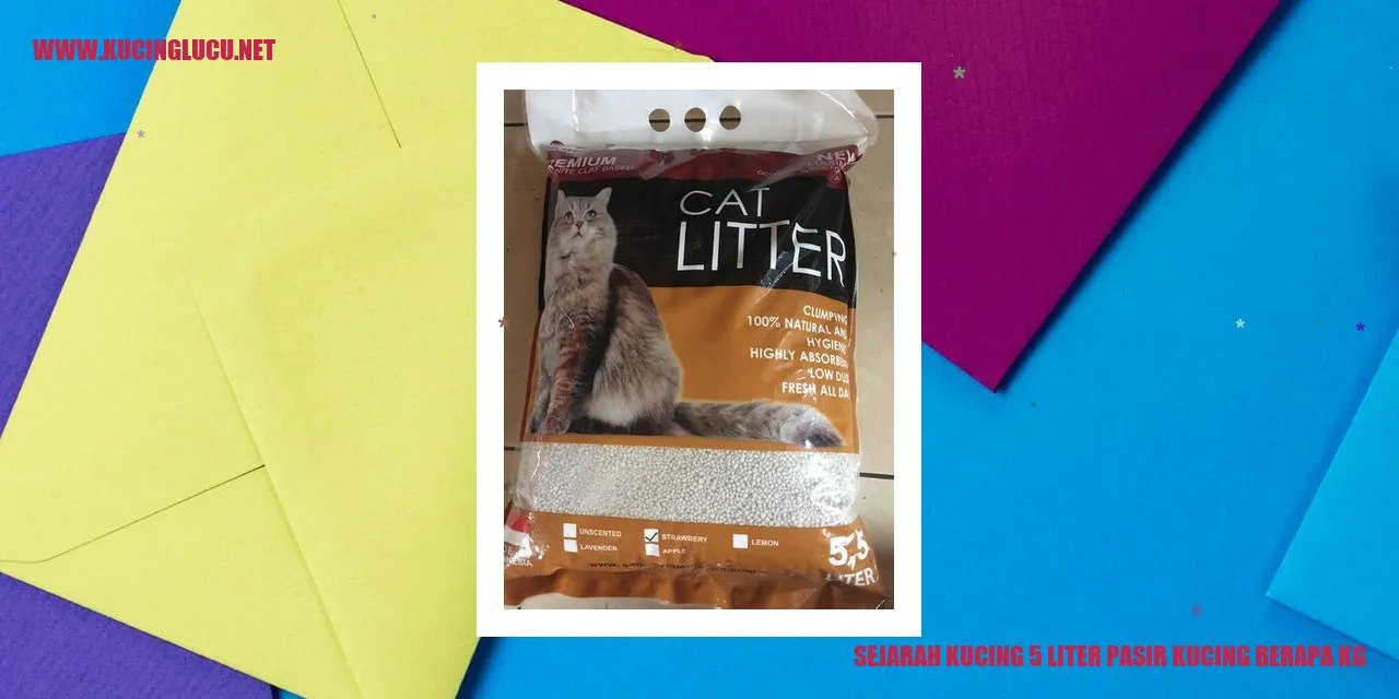 Sejarah Kucing 5 liter pasir kucing berapa kg