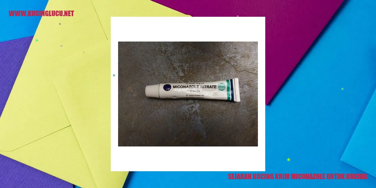 Sejarah Krim Miconazole untuk Kucing