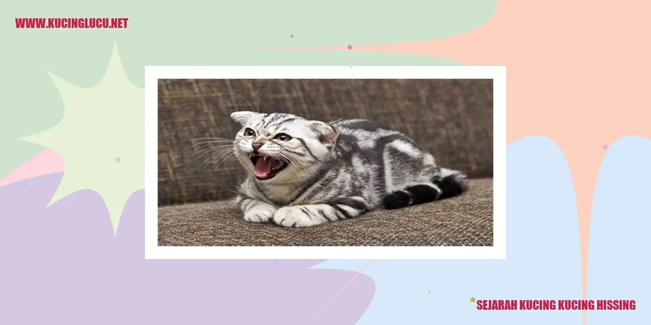 Sejarah Kucing Kucing Hissing