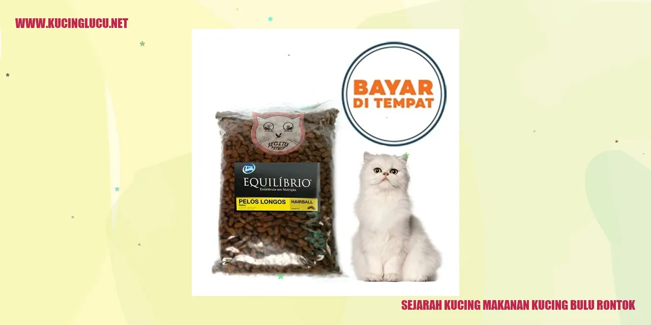 Sejarah Kucing Makanan Kucing Bulu Rontok