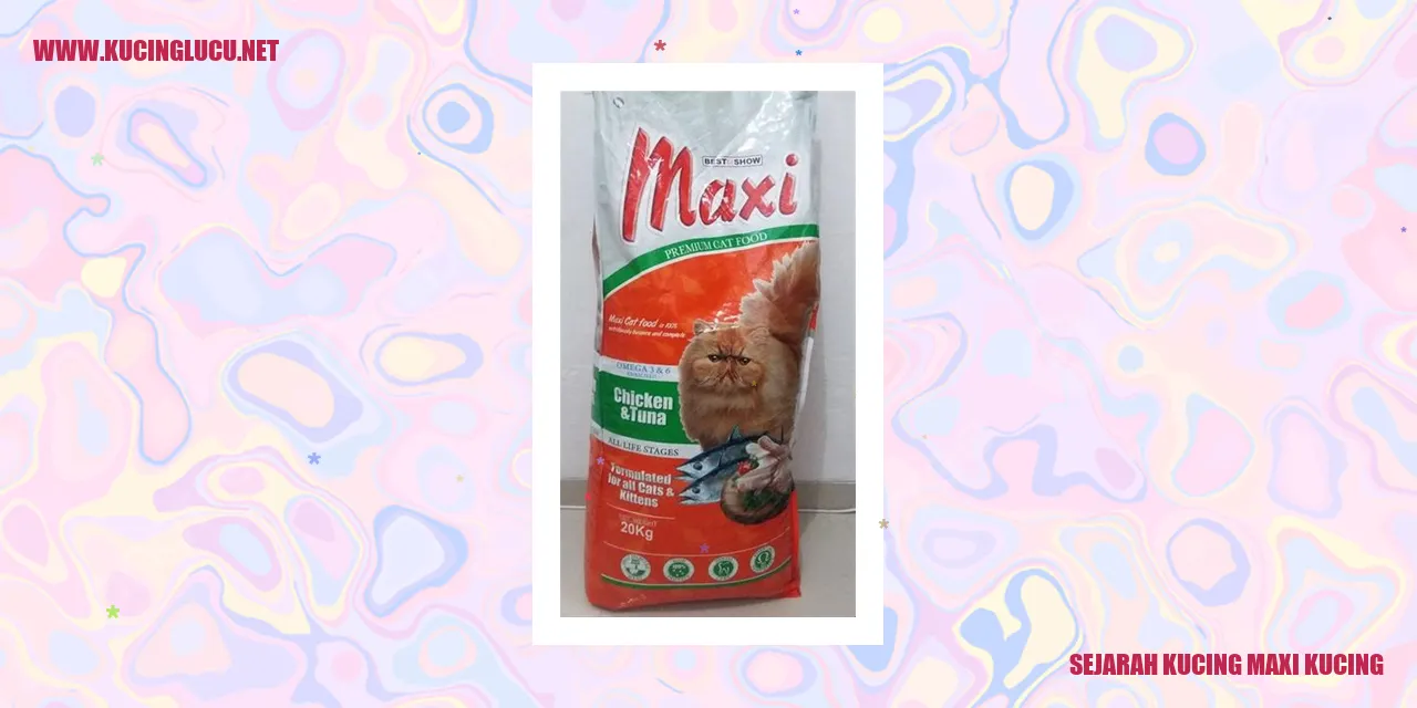 Sejarah Kucing Maxi Kucing