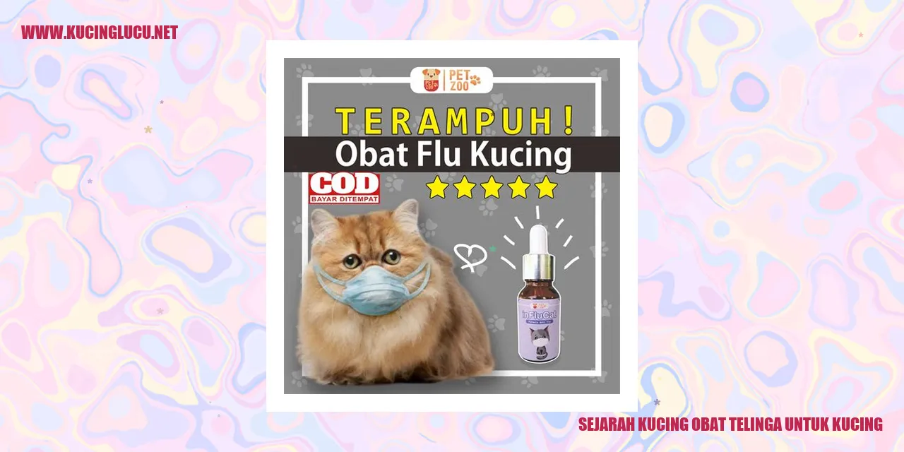 Sejarah Kucing obat telinga untuk kucing