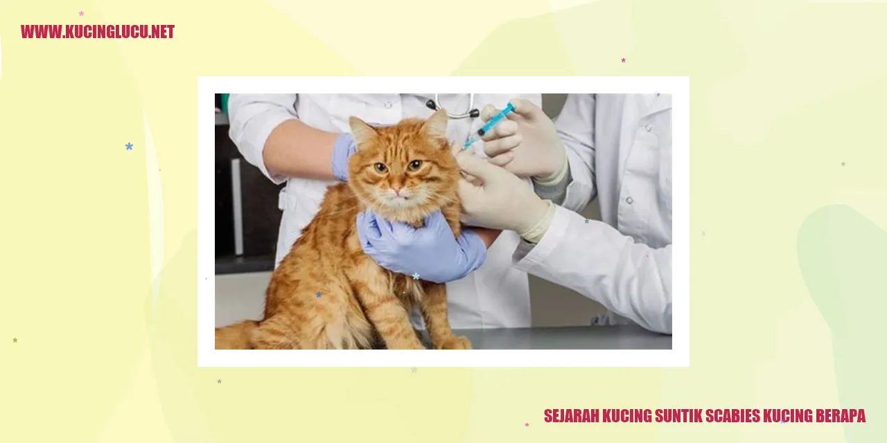 Sejarah Kucing suntik scabies kucing berapa