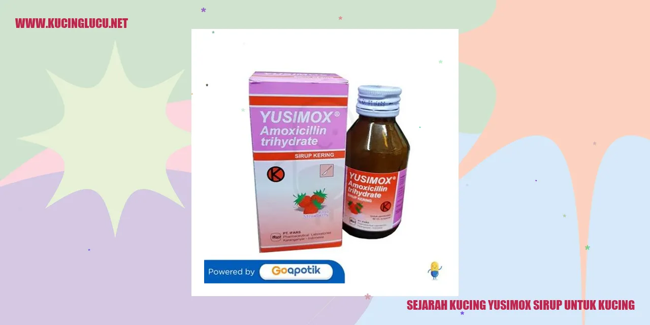 Sejarah Kucing Yusimox Sirup untuk Kucing