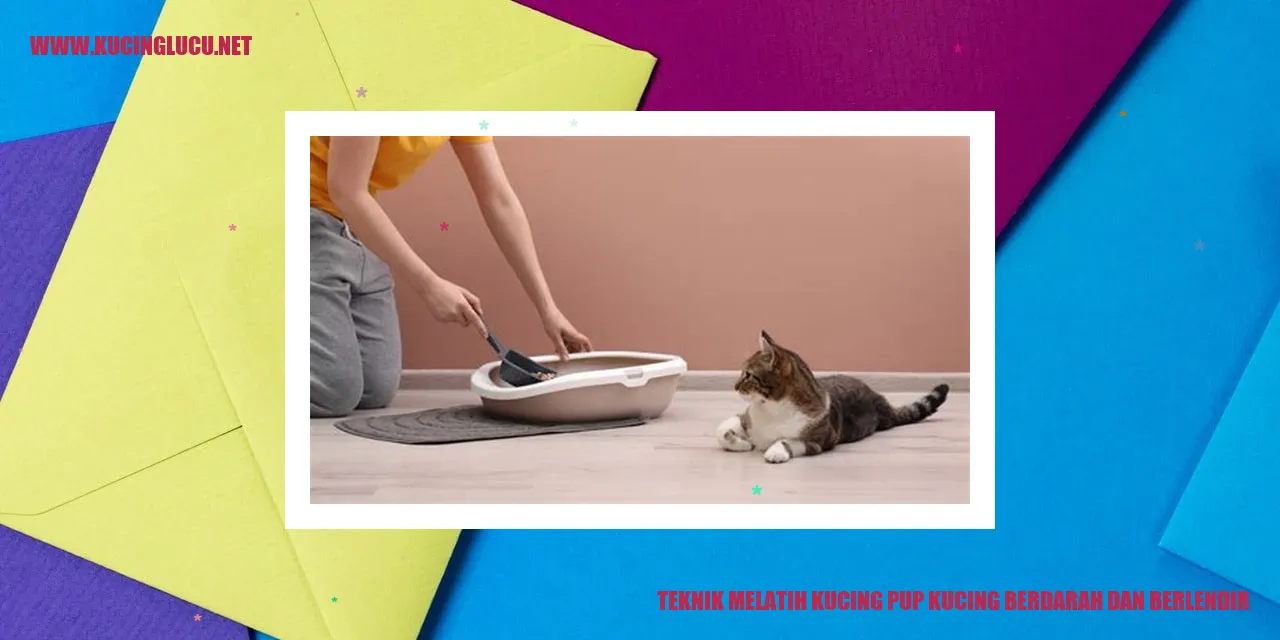 Melatih Kucing Pup dengan Darah dan Lendir