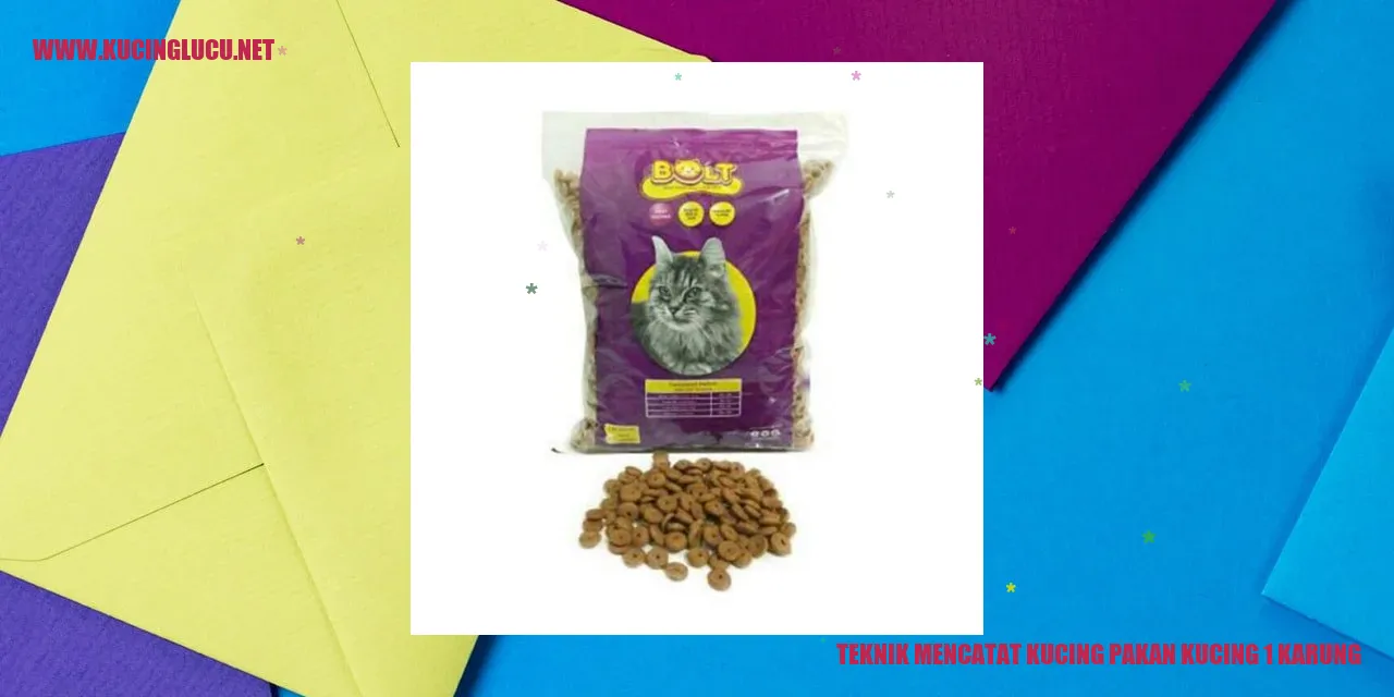 Teknik Mencatat Kucing pakan kucing 1 karung
